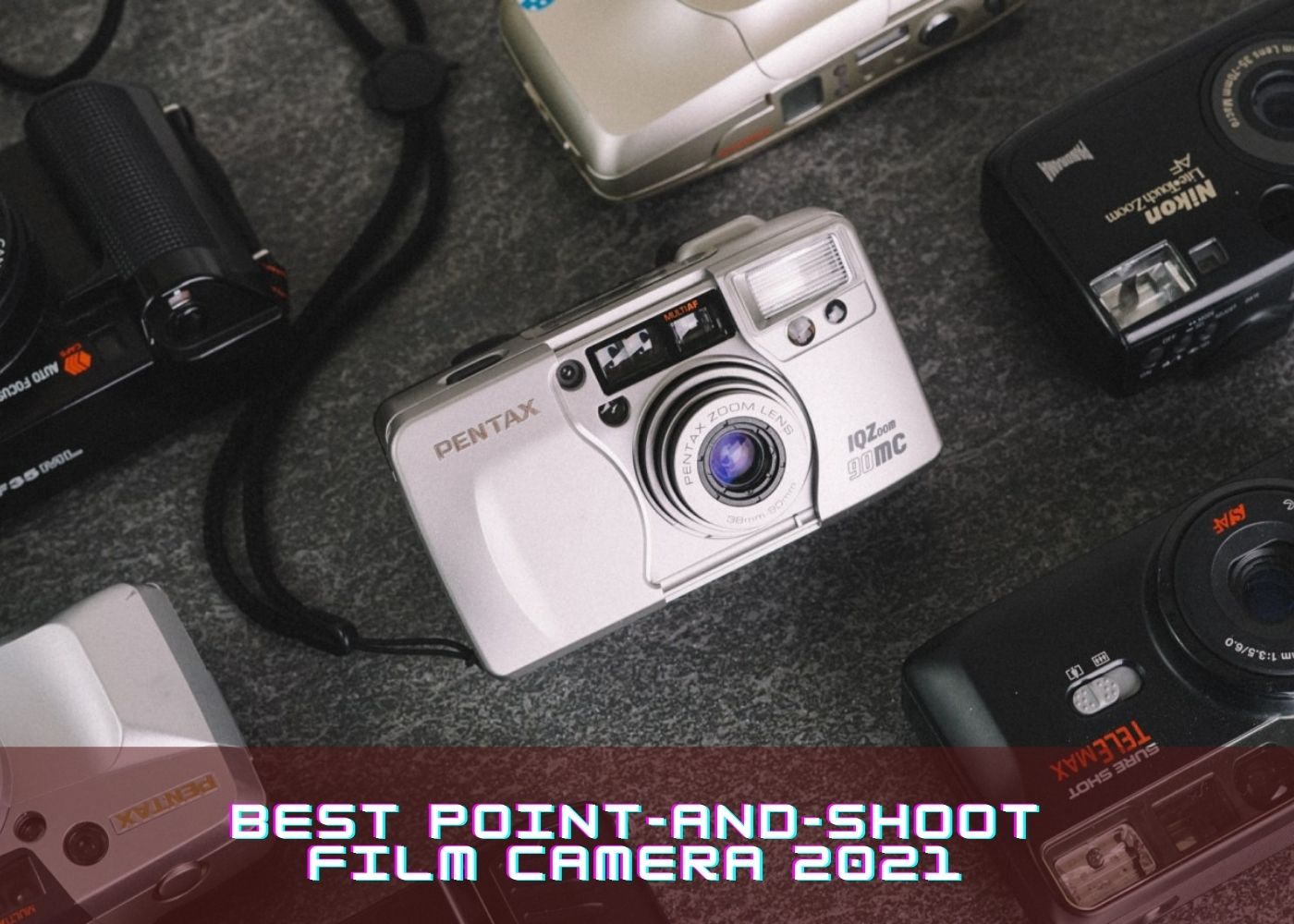 Best point-and-shoot film camera 2021 