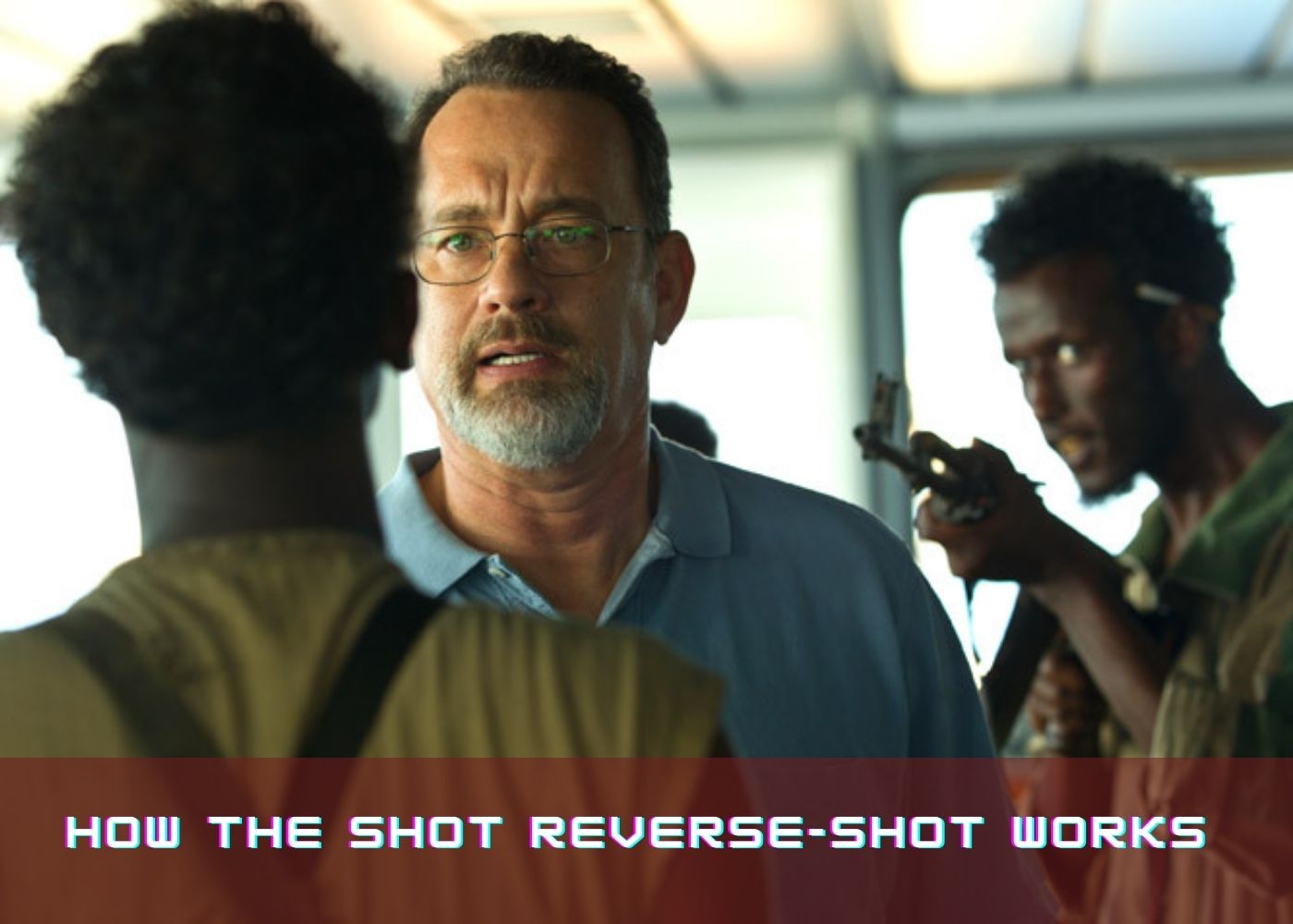 How the Shot Reverse-Shot Works