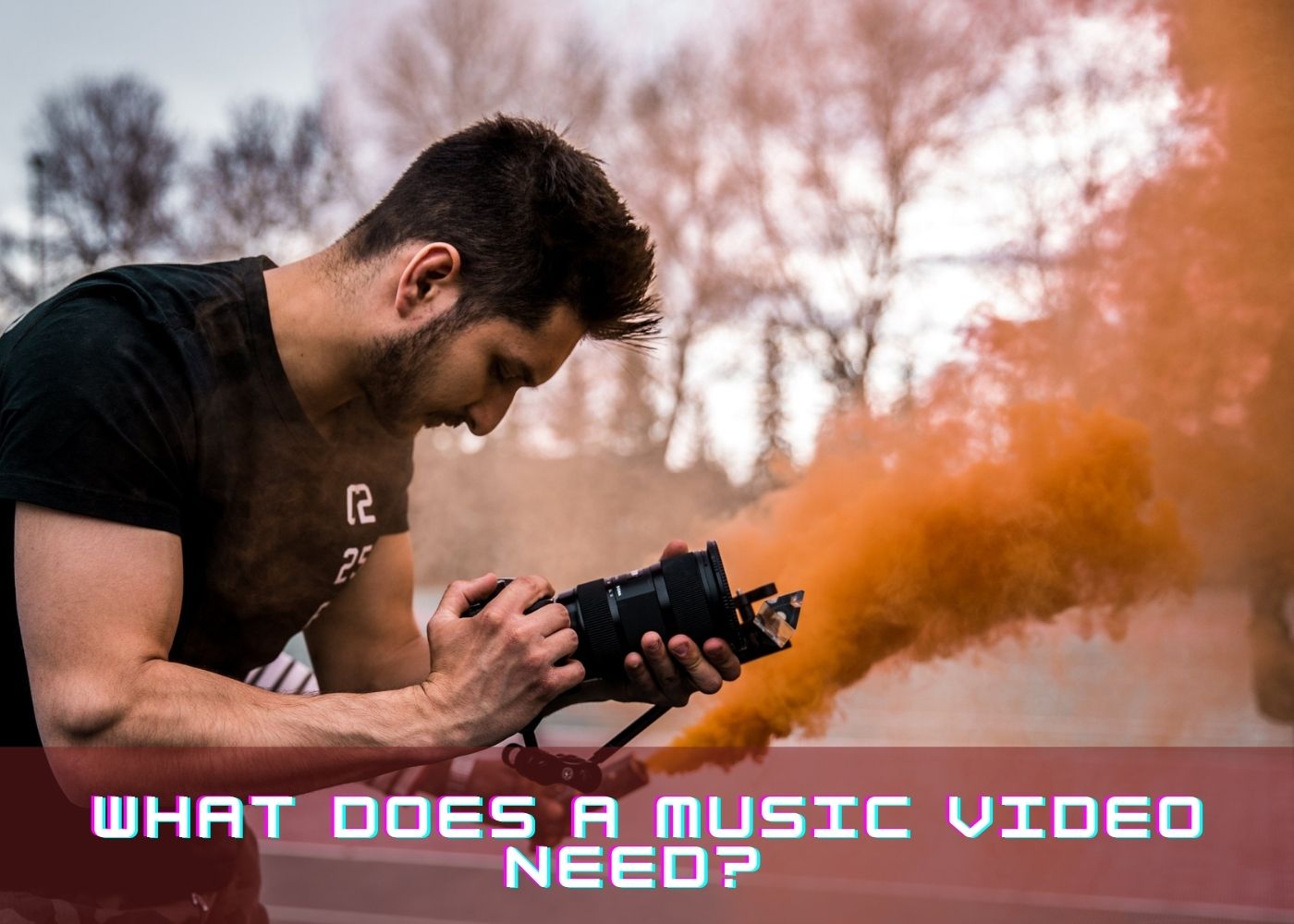 What does a Music Video Need? 
